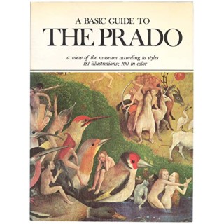 A Basic Guide To The Prado